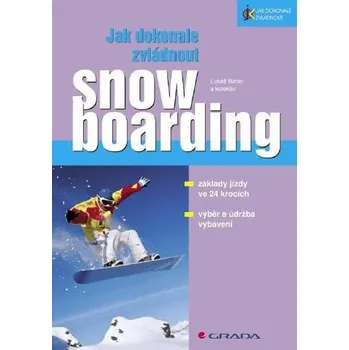 Kniha Jak dokonale zvládnout snowboarding Ekniha