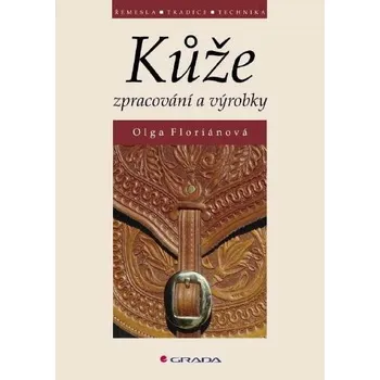 Kniha Kůže - zpracování a výrobky Ekniha