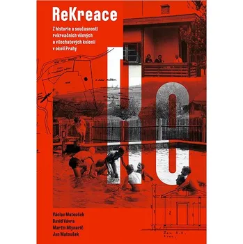 Kniha ReKreace - Prvorepubliková letní sídla v okolí Prahy Ekniha