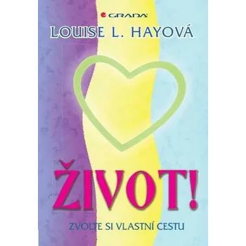 Kniha Život! - Zvolte si vlastní cestu Ekniha