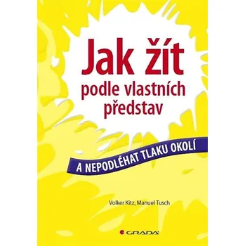 Kniha Jak žít podle vlastních představ Ekniha