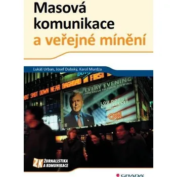 Kniha Masová komunikace a veřejné mínění Ekniha