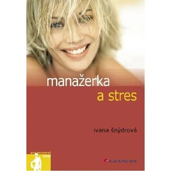 Kniha Manažerka a stres Ekniha