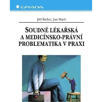 Učebnice Soudně lékařská a medicínsko-právní problematika v praxi Ekniha