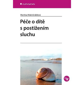 Péče o dítě s postižením sluchu Ekniha