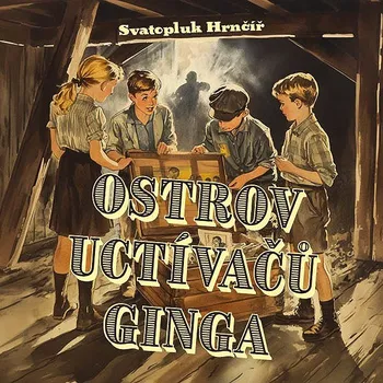 Ostrov Uctívačů ginga Audiokniha