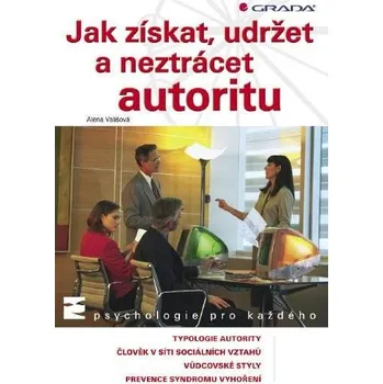 Kniha Jak získat, udržet a neztrácet autoritu Ekniha