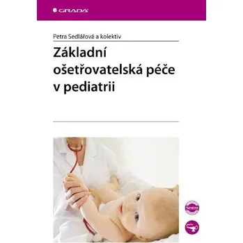 Kniha Základní ošetřovatelská péče v pediatrii Ekniha