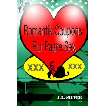 Romantik Coupons fur Paare Sex – J L Silver (DE)