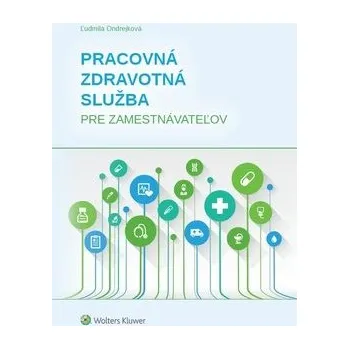 Pracovná zdravotná služba pre zamestnávateľov Kniha