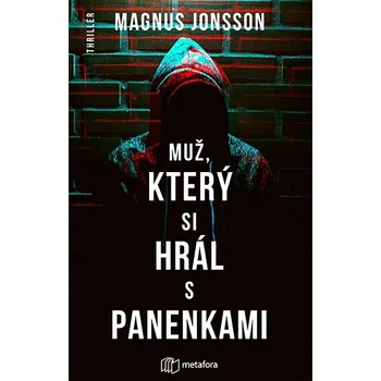 Kniha Muž, který si hrál s panenkami Ekniha