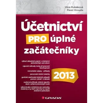 Kniha Účetnictví pro úplné začátečníky 2013 Ekniha