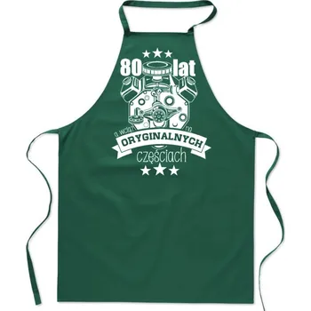 Kuchyňská zástěra KUCHYŇSKÁ ZÁSTĚRA bavlna zelená NAROZENINY 80 let vtipný dárek FA_459_z