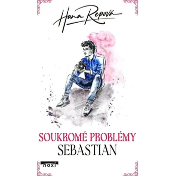Kniha Soukromé problémy: Sebastian - Hana Repová (E-Kniha)