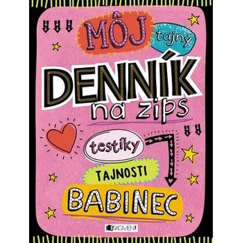 Učebnice Môj tajný denník na zips - autora nemá