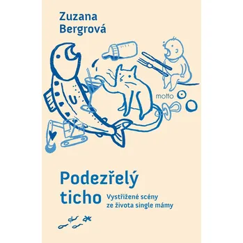 Kniha Podezřelý ticho - Zuzana Bergrová (E-Kniha)