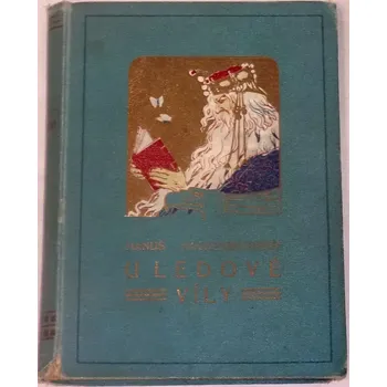 Pohádka Hackenschdmied Hanuš - U ledové víly