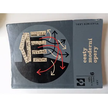 Cestování CESTY MODERNÍ OPERY – Vladimír Lébl (antikvariát)