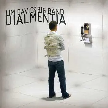 Zahraniční hudba CD The Tim Davies Big Band: Dialmentia 2009