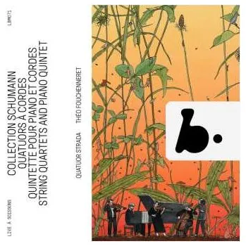 Zahraniční hudba 2CD Robert Schumann: Collection Schumann - String Quartets & Piano Quintet 2025