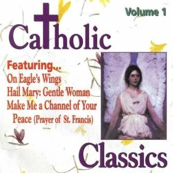 Zahraniční hudba CD Various: Catholic Classics Volume 1 1996