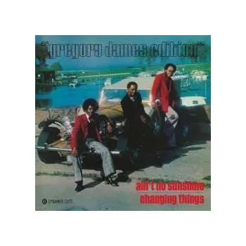 Zahraniční hudba SP Gregory James Edition: Ain't No Sunshine / Changing Things LTD 2025 Limited Edition Vinyl