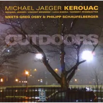 Zahraniční hudba CD Michael Jaeger Kerouac: Outdoors 2017