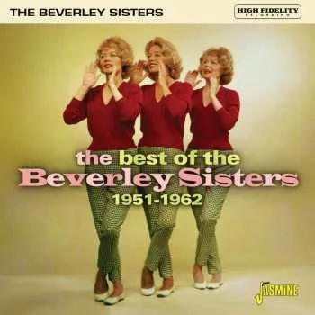 Zahraniční hudba CD The Beverley Sisters: The Best Of The Beverley Sisters 1951-1962 2020
