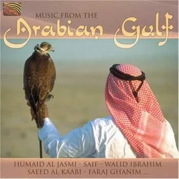 Zahraniční hudba CD Music From The Arabian Gulf / Various: Music From The Arabian Gulf / Various 2006