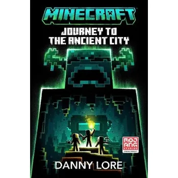 Cizí jazyk Minecraft Journey to the Ancient City - Mojang AB a Lore, Danny