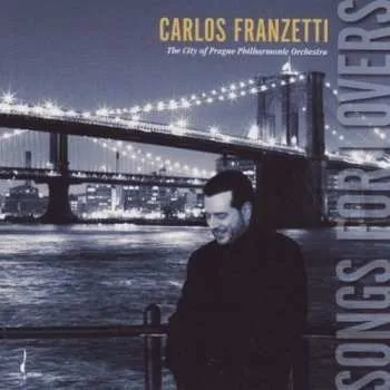 Zahraniční hudba CD Carlos Franzetti: Songs For Lovers 2006
