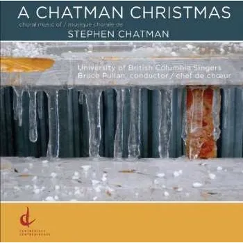 Zahraniční hudba CD University of British Columbia Singers: A Chatman Christmas 2009