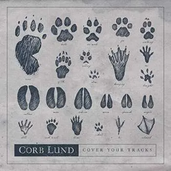 Zahraniční hudba CD Corb Lund: Cover Your Tracks 2019