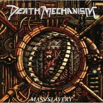 Zahraniční hudba CD Death Mechanism: Mass Slavery 2016