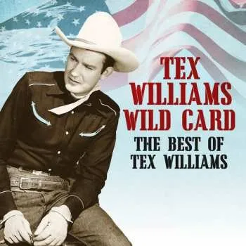 Zahraniční hudba CD Tex Williams: Wild Card - The Best Of Tex Williams 2024