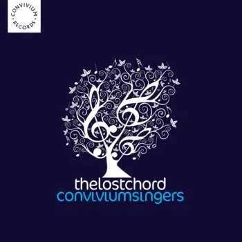 Zahraniční hudba CD Convivium Singers: The Lost Chord 2019