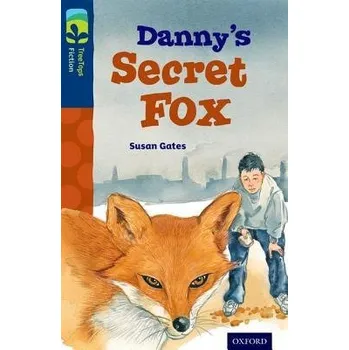Cizojazyčná kniha Oxford Reading Tree TreeTops Fiction: Level 14: Danny's Secret Fox - Gates, Susan