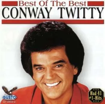 Zahraniční hudba CD Conway Twitty: The Best of Conway Twitty - Volume 1 : Rockin' Years 2004