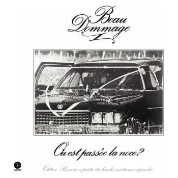 Zahraniční hudba LP Beau Dommage: Où Est Passée la Noce? (Édition Remixée) 2024