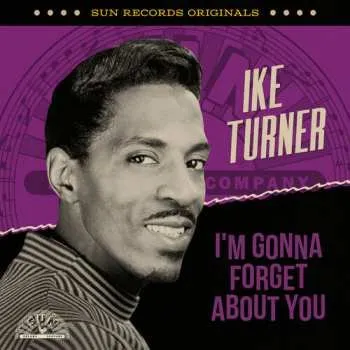 Zahraniční hudba CD Ike Turner: Sun Records Originals: I'm Gonna Forget About You 2024