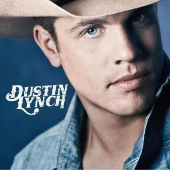 Zahraniční hudba CD Dustin Lynch: Dustin Lynch 2012