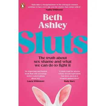 Sluts - Ashley, Beth [EN] (2025, Brožovaná, Penguin Books Ltd (UK))