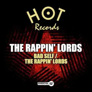 Zahraniční hudba CD The Rappin' Lords: Bad Self / The Rappin Lords 2014