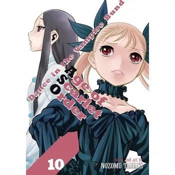 Dance in the Vampire Bund: Age of Scarlet Order Vol. 10 - Tamaki, Nozomu