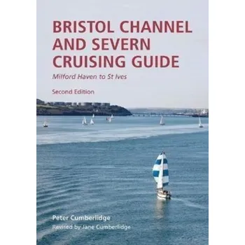 Cestování Bristol Channel and Severn Cruising Guide - Cumberlidge, Peter