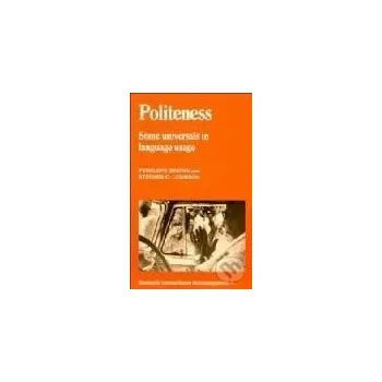 Cizí jazyk Politeness - Penelope Brown Cambridge University Press