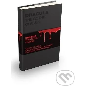 Dracula: The Gothic Classic - Bram Stoker John Wiley & Sons