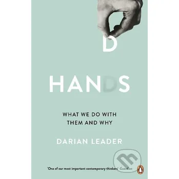 Hands - Darian Leader