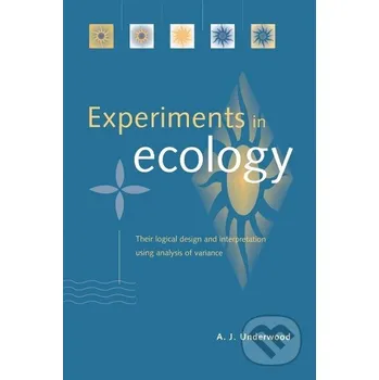 Cizí jazyk Experiments in Ecology - A. J. Underwood Cambridge University Press