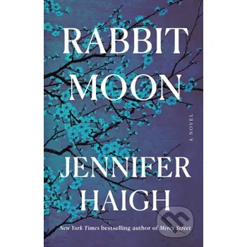 Beletrie pro dospělé Rabbit Moon - Jennifer Haigh Little, Brown